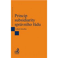 Princip subsidiarity správního řádu - Luboš Jemelka