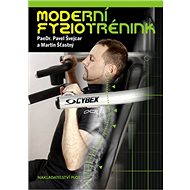 Moderní fyziotrénink - Pavel Švejcar; Martin Šťastný