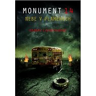 Monument 14 Nebe v plamenech - Emmy Laybourne