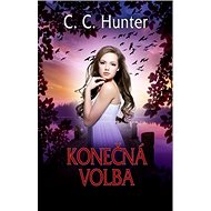 Konečná volba - C.C. Hunter