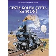 Cesta kolem světa za 80 dní - Jules Verne