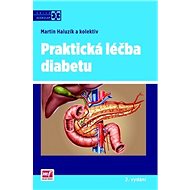Praktická léčba diabetu - Martin Haluzík