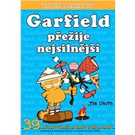 Garfield Přežije nejsilnější - Jim Davis