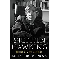 Stephen Hawking Jeho život a dílo - 