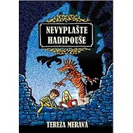 Nevyplašte hadipouše - Tereza Meravá