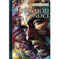 Příchod noci: Erevis Cale 2 - Paul Kemp