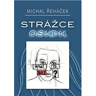Strážce osudu - Michal Řeháček