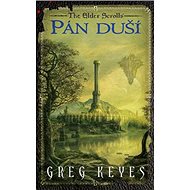 Pán duší: The Elder Scrolls 2 - Greg Keyes