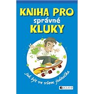 Kniha pro správné kluky - Dominique Enright