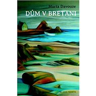 Dům v Bretani - Marta Davouze