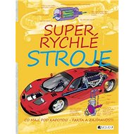 Super rychlé stroje - co mají pod kapotou - 