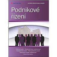 Podnikové řízení - Jan Váchal; Marek Vochozka