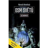 Osm světů Seznámení - Marcela Remeňová