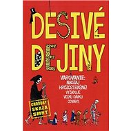 Desivé dejiny: Choroby Skaza Smrť - Clive Gifford