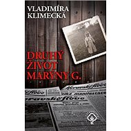 Druhý život Marýny G. - Vladimíra Klimecká