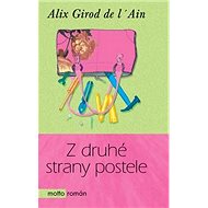 Z druhé strany postele - Alix Girod de l'Ain