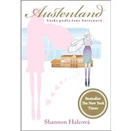 Austenland: Láska podle Jane Austenové - Shannon Haleová
