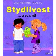 Stydlivost ...a co s ní? - Catherine Doltová; Colline Faure-Poirée