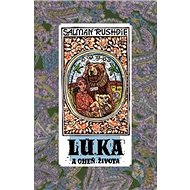 Luka a Oheň života - Salman Rushdie