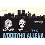V kůži Woodyho Allena - Stuart Hample