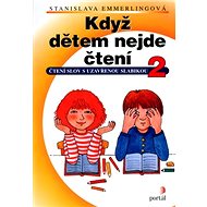 Když dětem nejde čtení 2 - Stanislava Emmerlingová