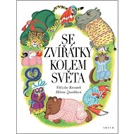 Se zvířátky kolem světa - Vítězslav Kocourek