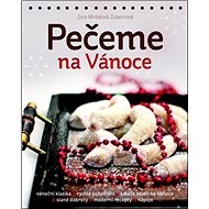 Pečeme na Vánoce - Zora Mintalová-Zubercová