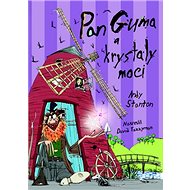 Pan Guma a krystaly moci 4 - Andy Stanton