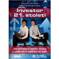 Investor 21. století - David Havlíček; Michal Stupavský