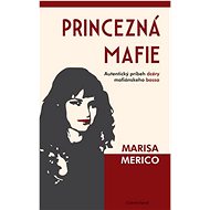 Princezná mafie - Marisa Merico