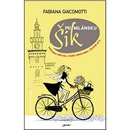 Šik po milánsku - Fabiana Giacomotti