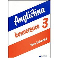 Angličtina konverzace 3 - Petra Svárovská