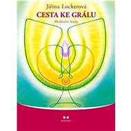 Cesta ke grálu Meditační karty - 