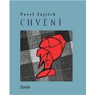 Chvění - Pavel Zajíček