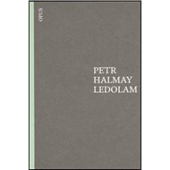 Ledolam - Petr Halmay
