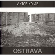 Ostrava Viktor Kolář - Viktor Kolář