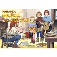 Pohádka obušku, z pytle ven! - Eva Lenartová
