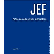 Psáno na vodu palbou kulometnou - 