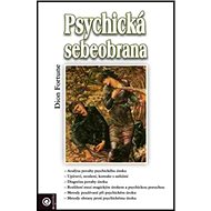 Psychická sebeobrana - Dion Fortune