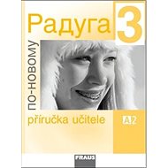 Raduga po-novomu 3 Příručka učitele - 