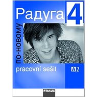 Raduga po novomu 4 pracovní sešit - Stanislav Jelínek; R. Hříbková; H. Žofková