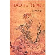 Tao te ťing - Lao-c´