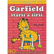 Garfield starší a širší - Jim Davis