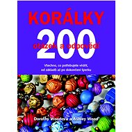 Korálky 200 otázek a odpovědí - Dorothy Woodová; Ashley Woodová