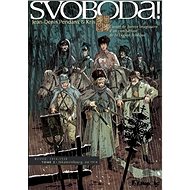 Svoboda!: 1+2 - Jean Denis Pendanx;  Kris