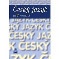 Český jazyk pro 3. ročník SOŠ - Marie Čechová
