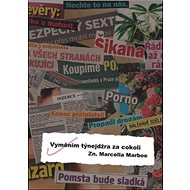 Vyměním týnejdžra za cokoli - Marcella Marboe