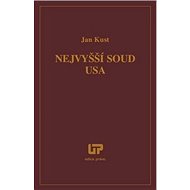 Nejvyšší soud USA - Jan Kust; Roman Joch