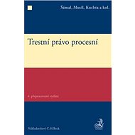 Trestní právo procesní - Pavel Šámal; Jan Musil; Josef Kuchta