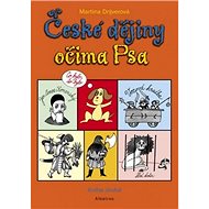 České dějiny očima Psa Kniha druhá - Martina Drijverová